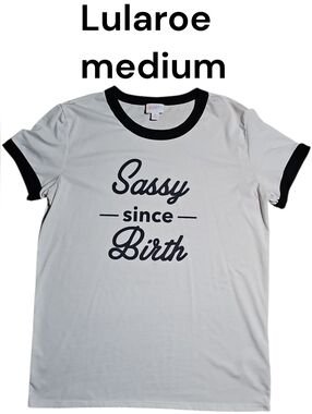 LuLaRoe White Ringer Tee with Black Trim - "Sassy Since Birth"